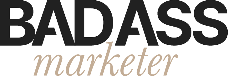 Badass Marketer
